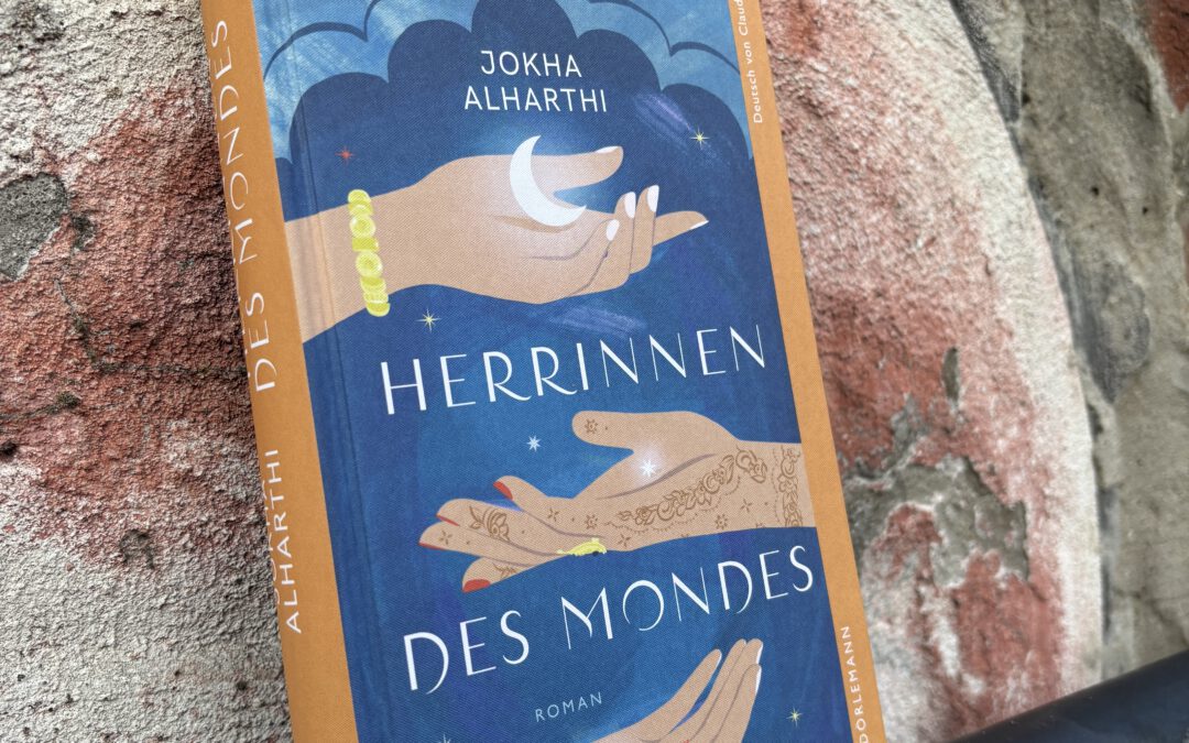 Ein Blick in den Orient: der preisgekrönte Roman von Jokha Alharthi